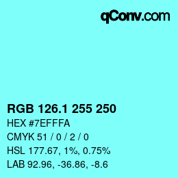 Color code: RGB 126.1 255 250 | qconv.com