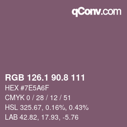 カラーコード: RGB 126.1 90.8 111 | qconv.com