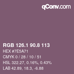 カラーコード: RGB 126.1 90.8 113 | qconv.com