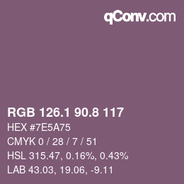 カラーコード: RGB 126.1 90.8 117 | qconv.com