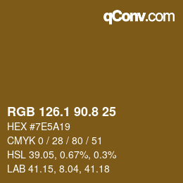 カラーコード: RGB 126.1 90.8 25 | qconv.com