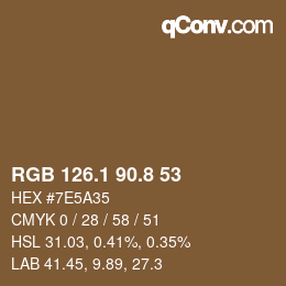 カラーコード: RGB 126.1 90.8 53 | qconv.com