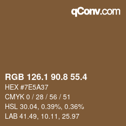 カラーコード: RGB 126.1 90.8 55.4 | qconv.com