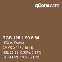 カラーコード: RGB 126.1 90.8 64 | qconv.com