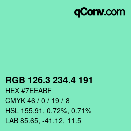 カラーコード: RGB 126.3 234.4 191 | qconv.com