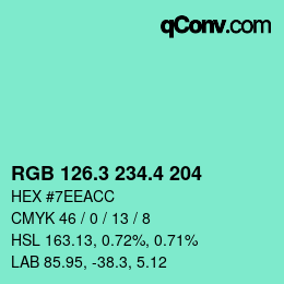 カラーコード: RGB 126.3 234.4 204 | qconv.com