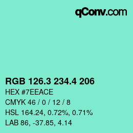 カラーコード: RGB 126.3 234.4 206 | qconv.com