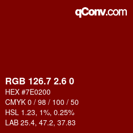 カラーコード: RGB 126.7 2.6 0 | qconv.com