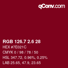 カラーコード: RGB 126.7 2.6 28 | qconv.com