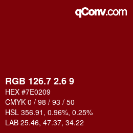 カラーコード: RGB 126.7 2.6 9 | qconv.com