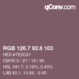 カラーコード: RGB 126.7 92.6 103 | qconv.com