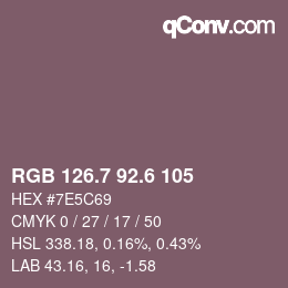 カラーコード: RGB 126.7 92.6 105 | qconv.com