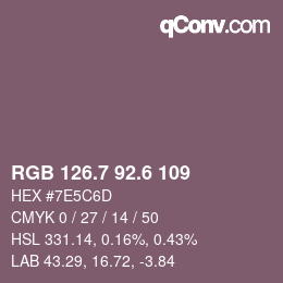 カラーコード: RGB 126.7 92.6 109 | qconv.com