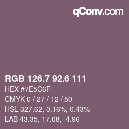 カラーコード: RGB 126.7 92.6 111 | qconv.com