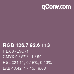 カラーコード: RGB 126.7 92.6 113 | qconv.com