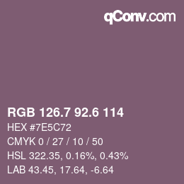 カラーコード: RGB 126.7 92.6 114 | qconv.com