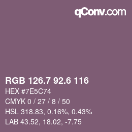 カラーコード: RGB 126.7 92.6 116 | qconv.com