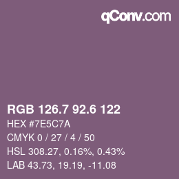 カラーコード: RGB 126.7 92.6 122 | qconv.com