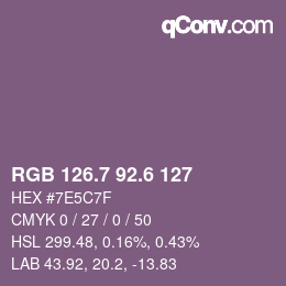 カラーコード: RGB 126.7 92.6 127 | qconv.com