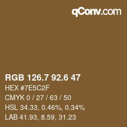 カラーコード: RGB 126.7 92.6 47 | qconv.com