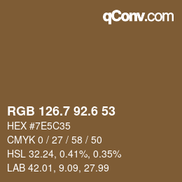 カラーコード: RGB 126.7 92.6 53 | qconv.com