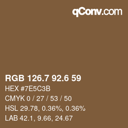 カラーコード: RGB 126.7 92.6 59 | qconv.com