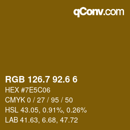 カラーコード: RGB 126.7 92.6 6 | qconv.com