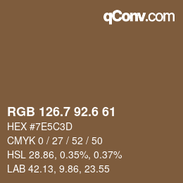 カラーコード: RGB 126.7 92.6 61 | qconv.com