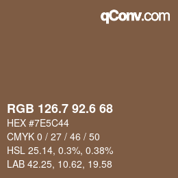 カラーコード: RGB 126.7 92.6 68 | qconv.com