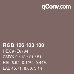 Color code: RGB 126 103 100 | qconv.com