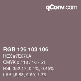 Color code: RGB 126 103 106 | qconv.com