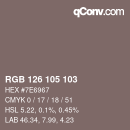 Color code: RGB 126 105 103 | qconv.com