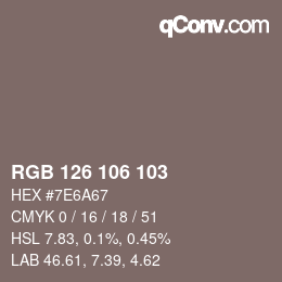 Color code: RGB 126 106 103 | qconv.com