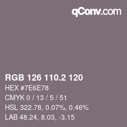 カラーコード: RGB 126 110.2 120 | qconv.com