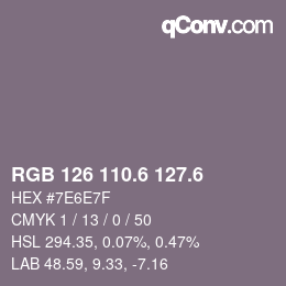 カラーコード: RGB 126 110.6 127.6 | qconv.com