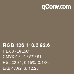 カラーコード: RGB 126 110.6 92.6 | qconv.com