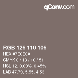 Color code: RGB 126 110 106 | qconv.com