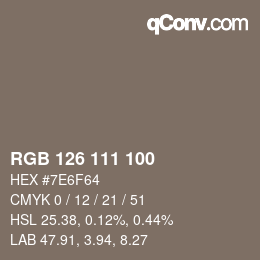 カラーコード: RGB 126 111 100 | qconv.com