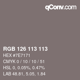 Color code: RGB 126 113 113 | qconv.com