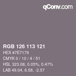 カラーコード: RGB 126 113 121 | qconv.com