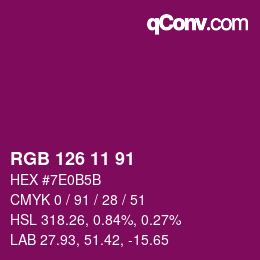Color code: RGB 126 11 91 | qconv.com