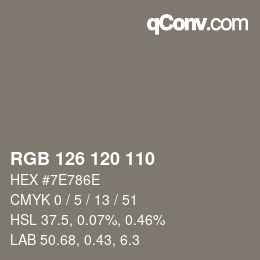 Color code: RGB 126 120 110 | qconv.com