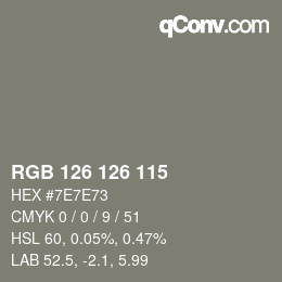 Color code: RGB 126 126 115 | qconv.com