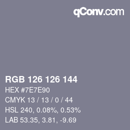 Color code: RGB 126 126 144 | qconv.com