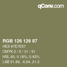 Color code: RGB 126 126 87 | qconv.com