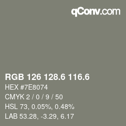 カラーコード: RGB 126 128.6 116.6 | qconv.com