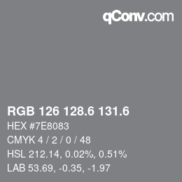 カラーコード: RGB 126 128.6 131.6 | qconv.com