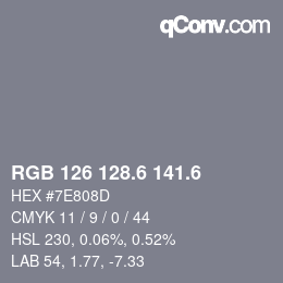 カラーコード: RGB 126 128.6 141.6 | qconv.com
