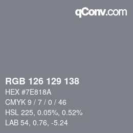 颜色代码: RGB 126 129 138 | qconv.com