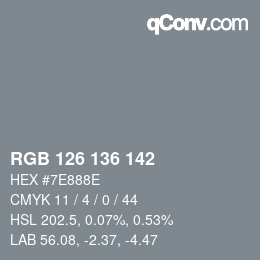 カラーコード: RGB 126 136 142 | qconv.com